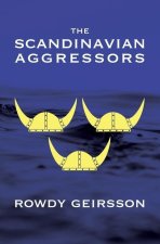 Scandinavian Aggressors