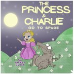 Princess and Charlie Go to Space