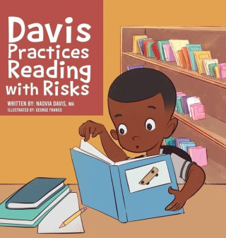 Davis Practices Reading with Risks