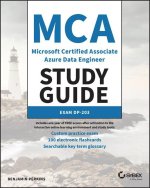 MCA Microsoft Certified Associate Data Engineer St udy Guide: Exam DP-203