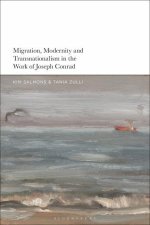 Migration, Modernity and Transnationalism in the Work of Joseph Conrad