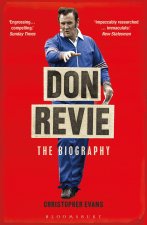 Don Revie: The Biography