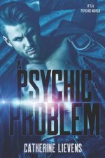 Psychic of a Problem