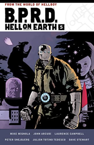 B.P.R.D. Hell on Earth Volume 5 (Mike Mignola,John Arcudi,Laurence Campbell)(Puha kötésű)