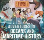 MAGICAL MUSEUMS THE MUSEUM OF OCEANS A