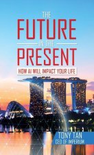 Future in the Present