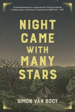 Night Came with Many Stars