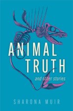 Animal Truth and Other Stories