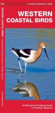 Western Coastal Birds: A Waterproof Folding Pocket Guide to Familiar Species