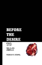 Before the Desire to Eat