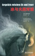 Gespräch zwischen Eis und Feuer (Conversation between ice and fire, German Edition?