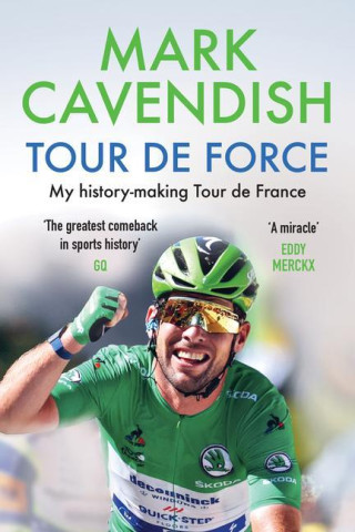 Tour de Force: My History-Making Tour de France