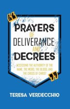Prayers of Deliverance & Decrees