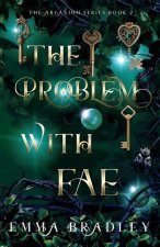 Problem With Fae