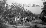 Florida: A History in Pictures