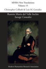 Ramon Maria del Valle Inclan, 'Savage Comedies'