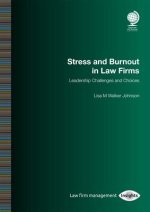 Stress and Burnout in Law Firms