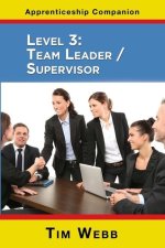 Level 3 Team Leader / Supervisor