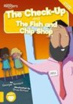 Check-Up and The Fish and Chip Shop