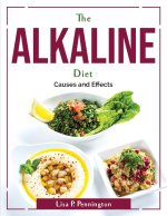 The Alkaline Diet: Causes and Effects
