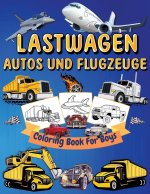 Lastwagen, Autos Und Flugzeuge Malbuch Fur Kinder
