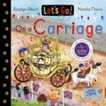 Let's Go! On a Carriage