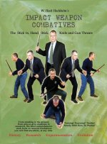 Impact Weapon Combatives 2nd Edition