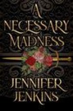 Necessary Madness