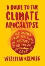 Guide to the Climate Apocalypse