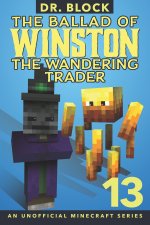 Ballad of Winston the Wandering Trader, Book 13