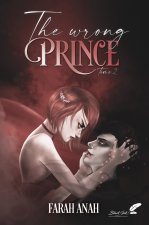 THE WRONG PRINCE T.2
