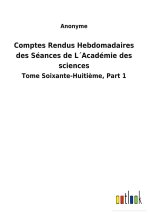 Comptes Rendus Hebdomadaires des Séances de L'Académie des sciences