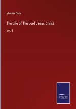 Life of The Lord Jesus Christ