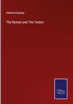 Roman and The Teuton