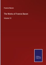 Works of Francis Bacon