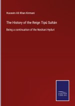 History of the Reign Tipu Sultan