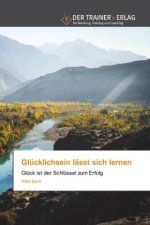 Glucklichsein lasst sich lernen