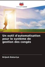 Un outil d'automatisation pour le syst?me de gestion des congés