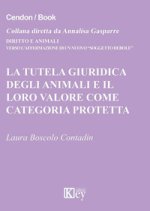 tutela giuridica degli animali e il loro valore come categoria protetta
