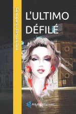 L'Ultimo Defile