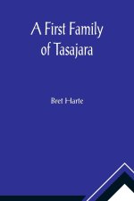 First Family of Tasajara