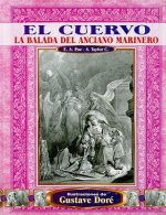 El Cuervo: La Balada del Anciano Marinero = The Raven