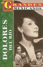 Dolores del Rio = Dolores del Rio