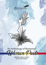 An Anthology of Romanian Women Poets