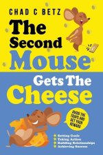 The Second Mouse Gets The Cheese: Avoid the Traps and Get Your Reward