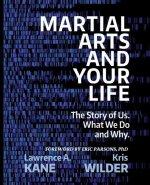 Martial Arts and Your Life