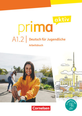 Prima aktiv - Deutsch für Jugendliche - A1: Band 2