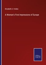 Woman's First Impressions of Europe
