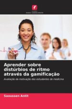 Aprender sobre distúrbios de ritmo através da gamificaç?o