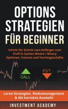 Optionsstrategien fur Beginner